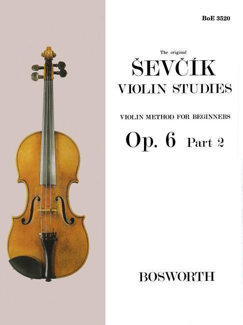 Cover: 9781847729439 | Violin Method For Beginners Op. 6 Part 2 | Sevcik Violin Studies