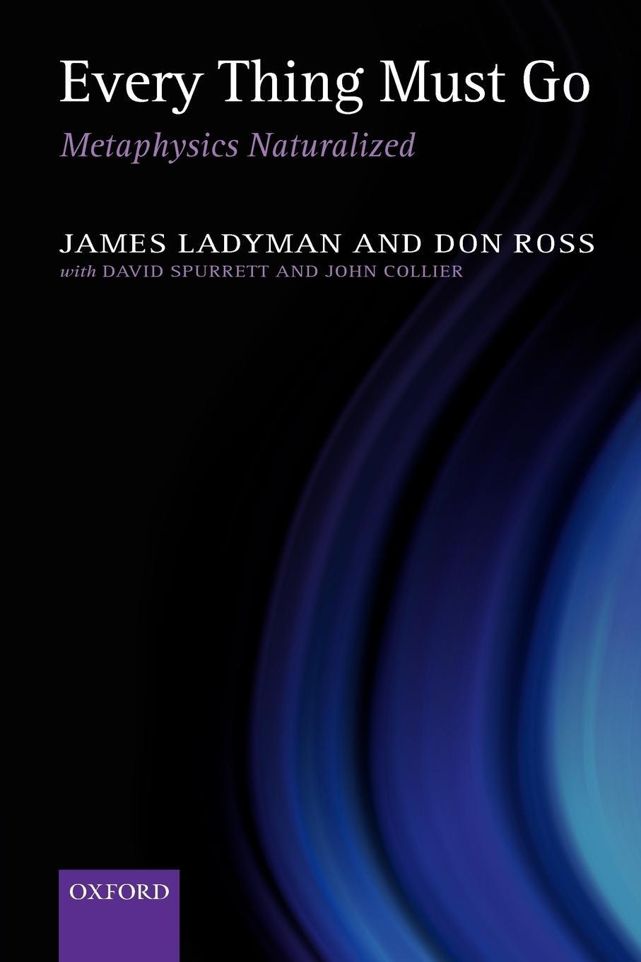 Cover: 9780199573097 | Every Thing Must Go | Metaphysics Naturalized | James Ladyman (u. a.)