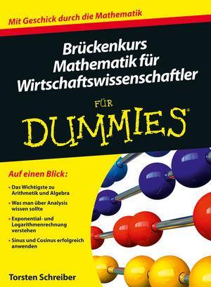 Cover: 9783527707447 | Brückenkurs Mathematik für Wirtschaftswissenschaftler für Dummies