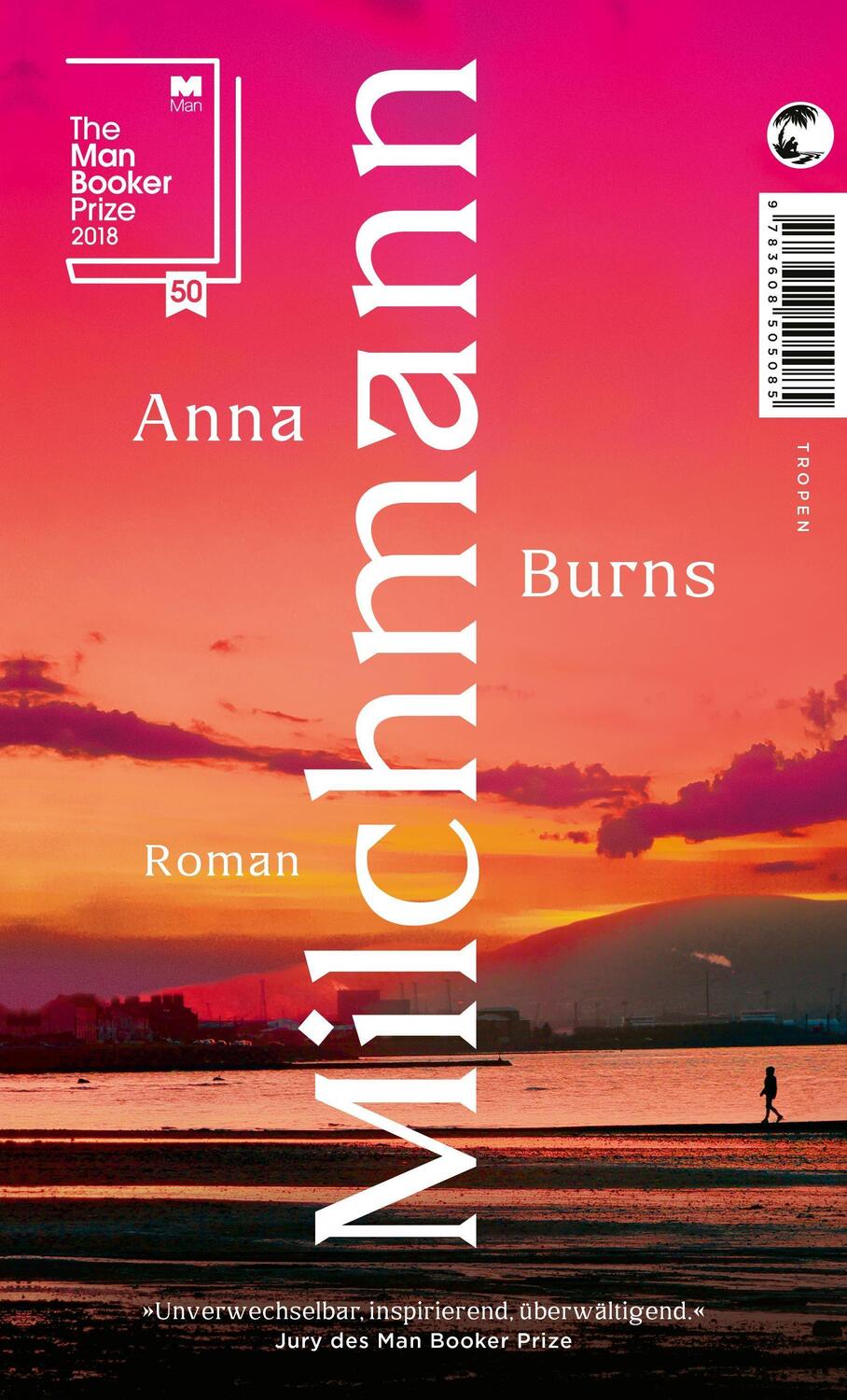 Cover: 9783608505085 | Milchmann | Roman | Anna Burns | Taschenbuch | Taschenbuch | Deutsch