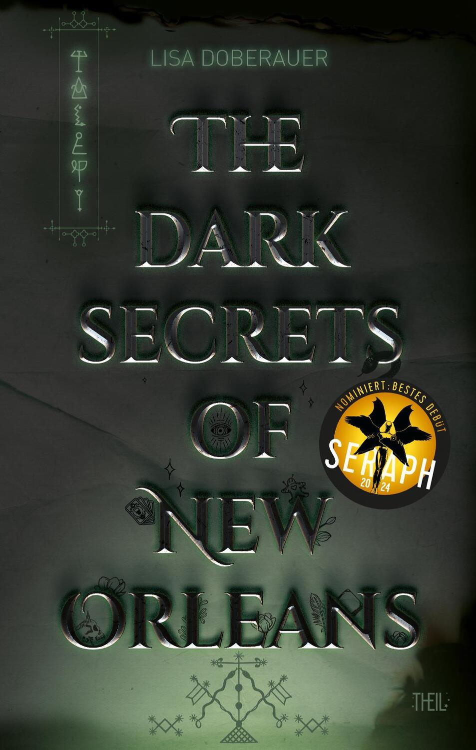 Cover: 9783968570358 | THE DARK SECRETS OF NEW ORLEANS | Lisa Doberauer | Taschenbuch | 2023
