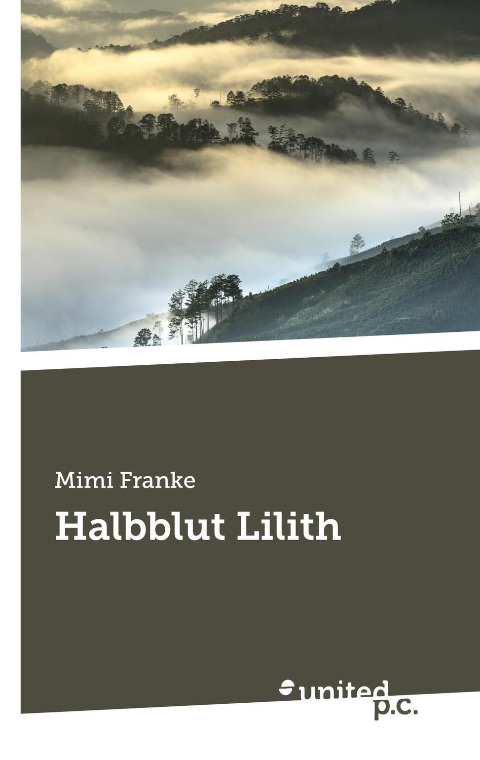 Cover: 9783710357114 | Halbblut Lilith | Mimi Franke | Taschenbuch | Paperback | 360 S.