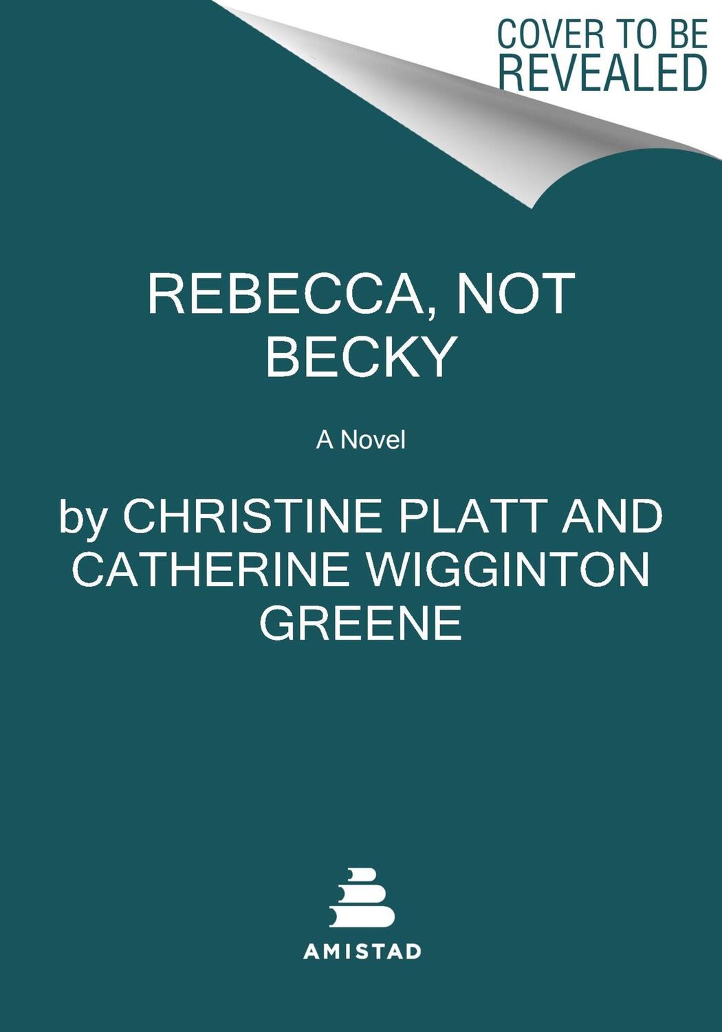 Cover: 9780063213586 | Rebecca, Not Becky | Christine Platt (u. a.) | Taschenbuch | Englisch