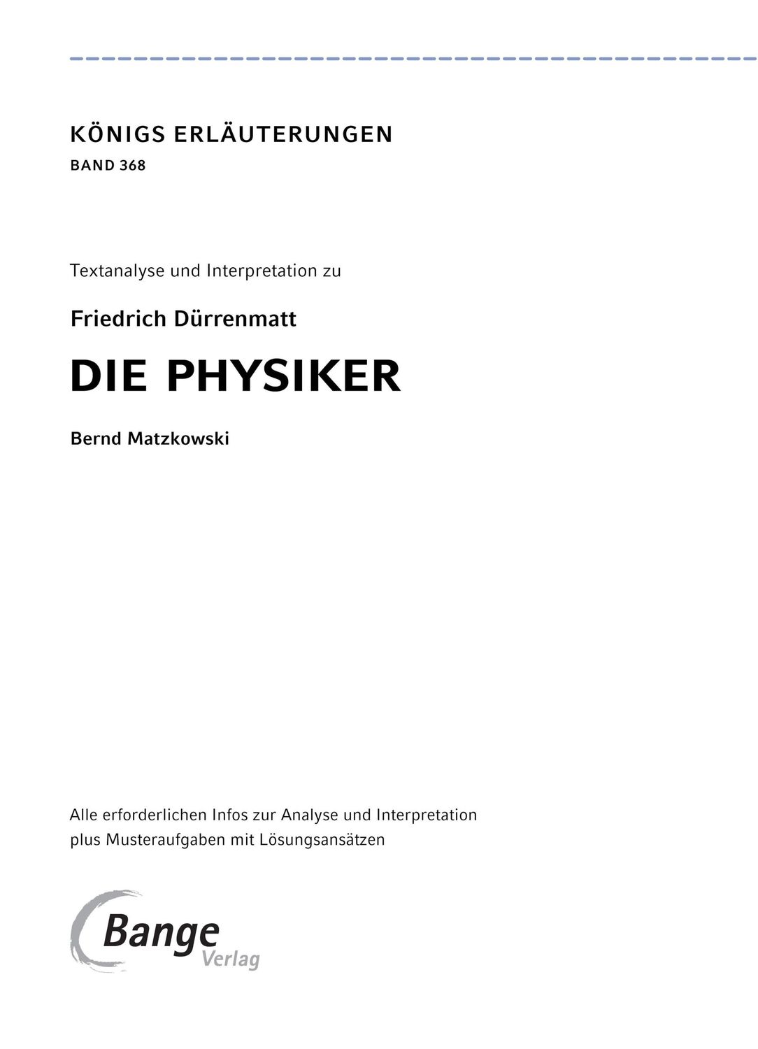 Bild: 9783804420755 | Die Physiker - Textanalyse und Interpretation | Friedrich Dürrenmatt