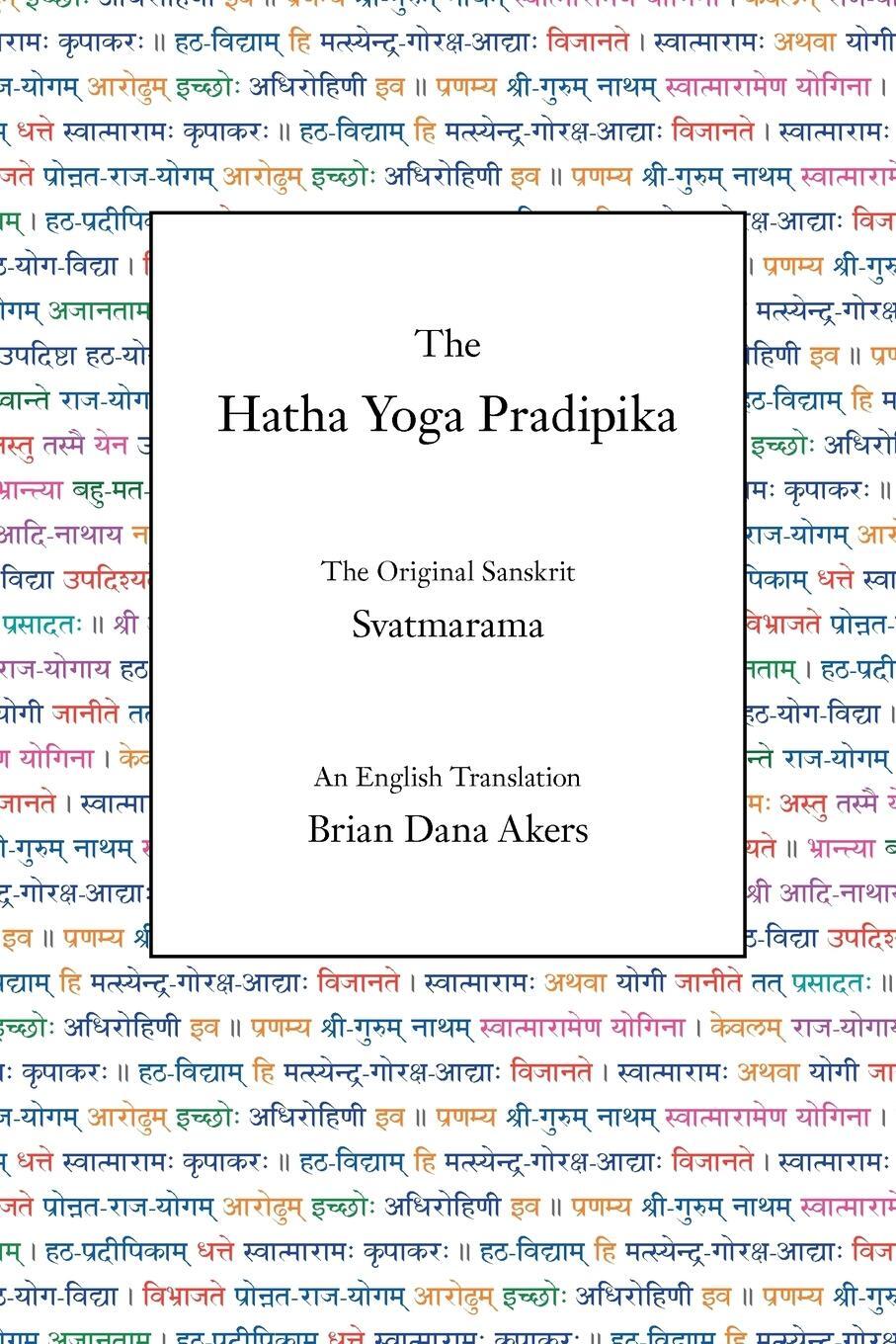 Cover: 9780971646612 | The Hatha Yoga Pradipika | Svatmarama | Taschenbuch | Paperback | 2002