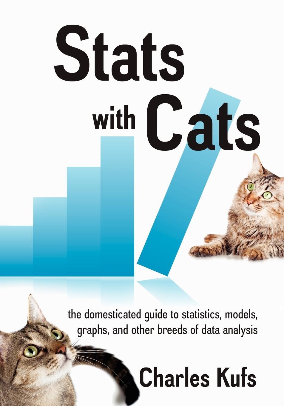 Cover: 9781604944723 | Stats with Cats | Charles Kufs | Taschenbuch | Paperback | Englisch