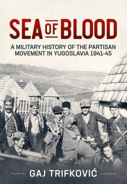 Cover: 9781914059940 | Sea of Blood | Gaj Trifkovic | Taschenbuch | Englisch | 2022