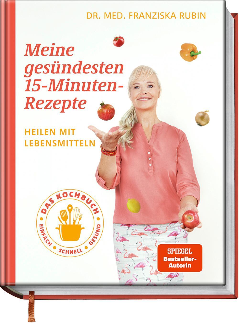 Cover: 9783954532421 | Meine gesündesten 15-Minuten-Rezepte | Franziska Rubin (u. a.) | Buch