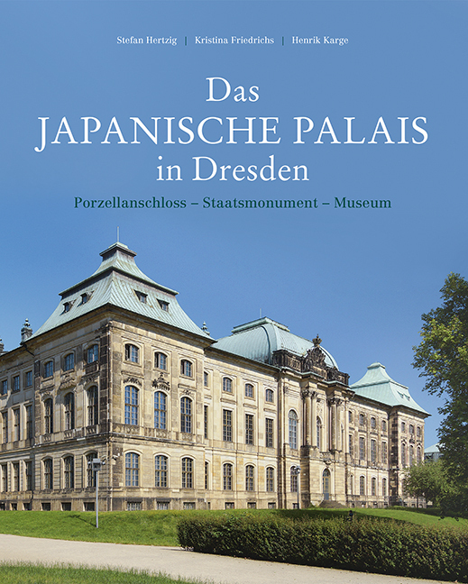 Cover: 9783731907954 | Das Japanische Palais in Dresden | Stefan Hertzig (u. a.) | Buch