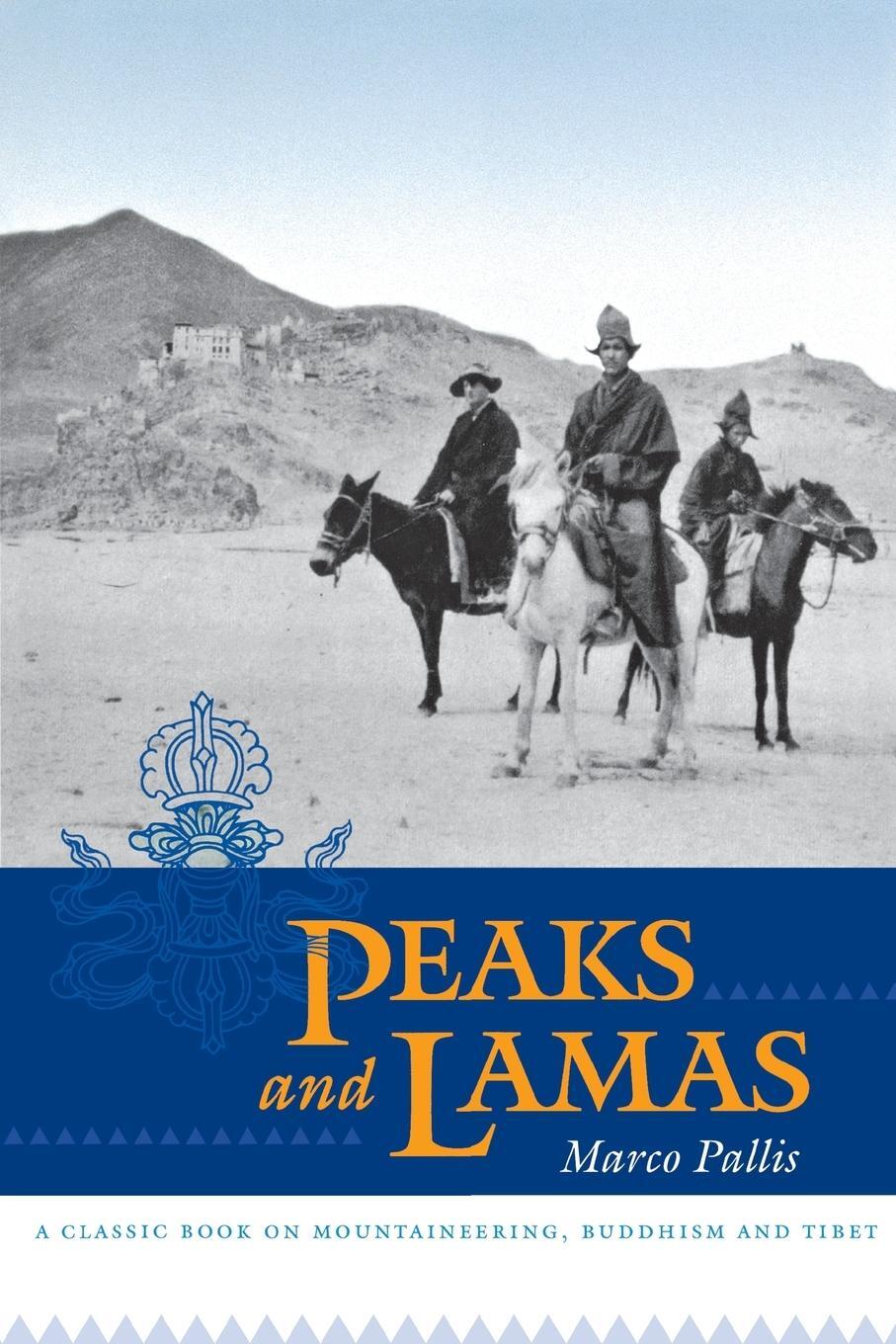Cover: 9781593760588 | Peaks and Lamas | A Classic Book on Mountaineering, Buddhism and Tibet