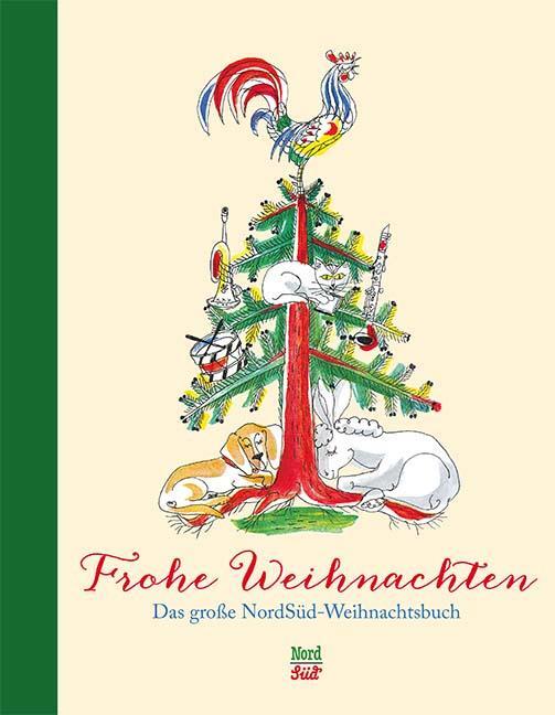 Cover: 9783314103513 | Frohe Weihnachten | Das grosse NordSüd-Weihnachtsbuch | Buch | 272 S.