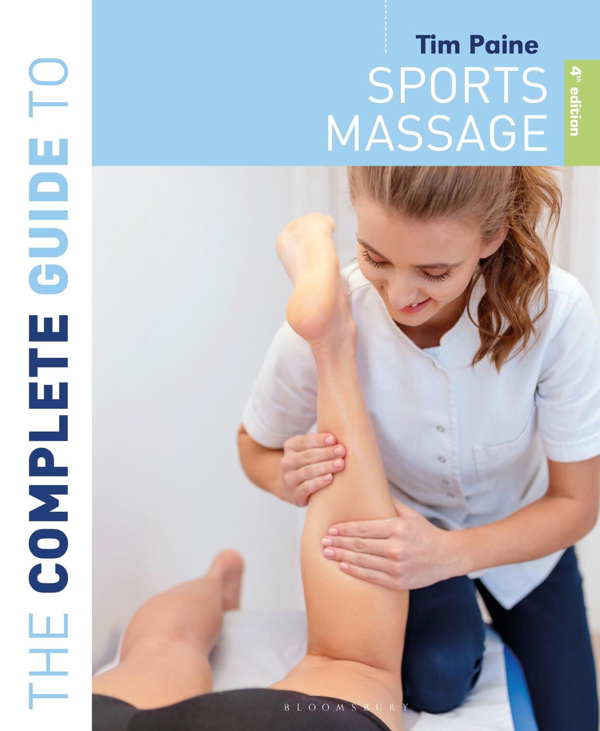 Cover: 9781399403061 | The Complete Guide to Sports Massage 4th edition | Tim Paine | Buch