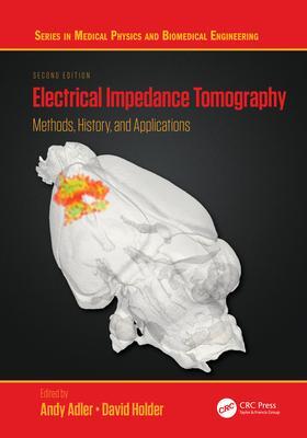 Cover: 9781032161174 | Electrical Impedance Tomography | Methods, History and Applications