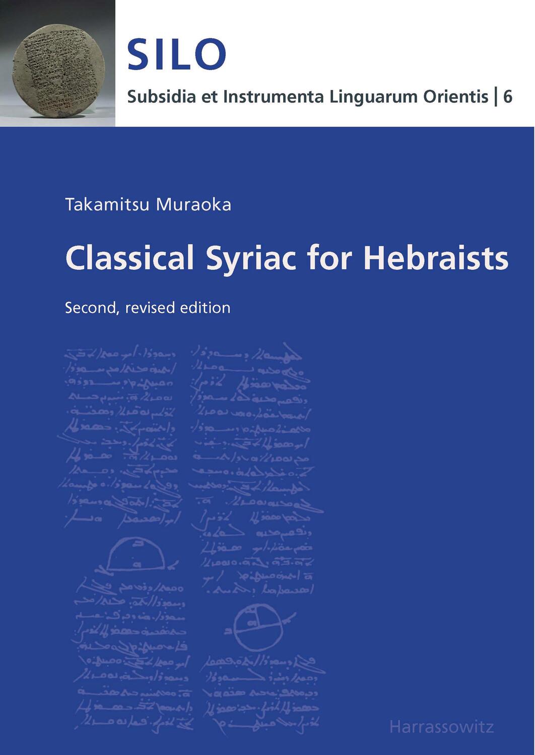 Cover: 9783447100465 | Classical Syriac for Hebraists | Takamitsu Muraoka | Taschenbuch