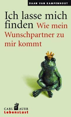 Cover: 9783896705556 | Ich lasse mich finden | Wie mein Wunschpartner zu mir kommt | Buch