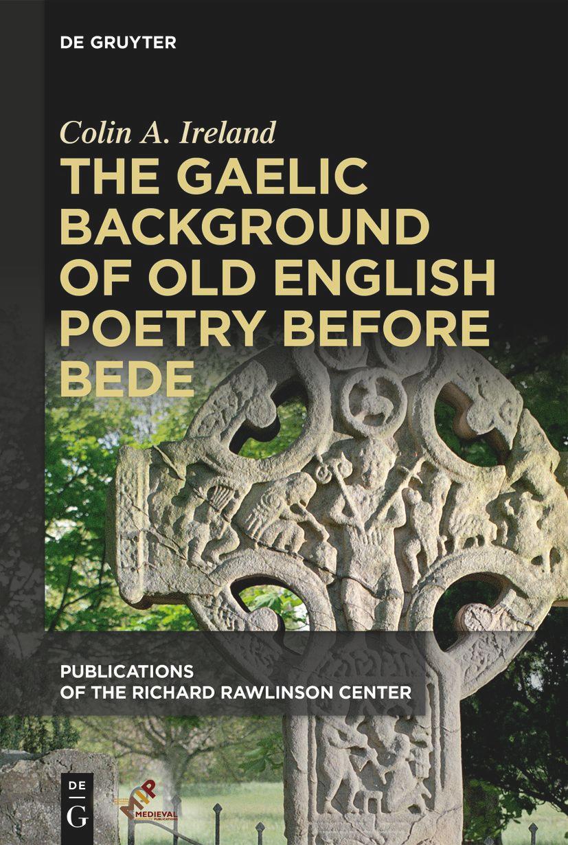Cover: 9781501522147 | The Gaelic Background of Old English Poetry before Bede | Ireland | X
