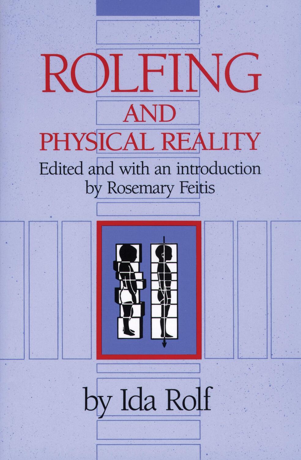 Cover: 9780892813803 | Rolfing and Physical Reality | Ida P. Rolf | Taschenbuch | Englisch