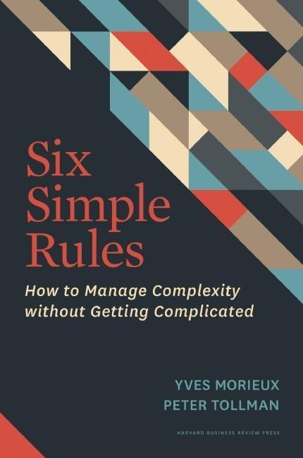 Cover: 9781422190555 | Six Simple Rules | Yves Morieux (u. a.) | Buch | Gebunden | Englisch