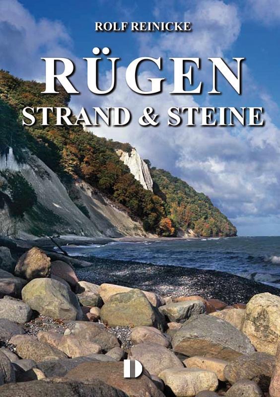 Cover: 9783944102009 | Rügen - Strand & Steine | Rolf Reinicke | Taschenbuch | Deutsch | 2021