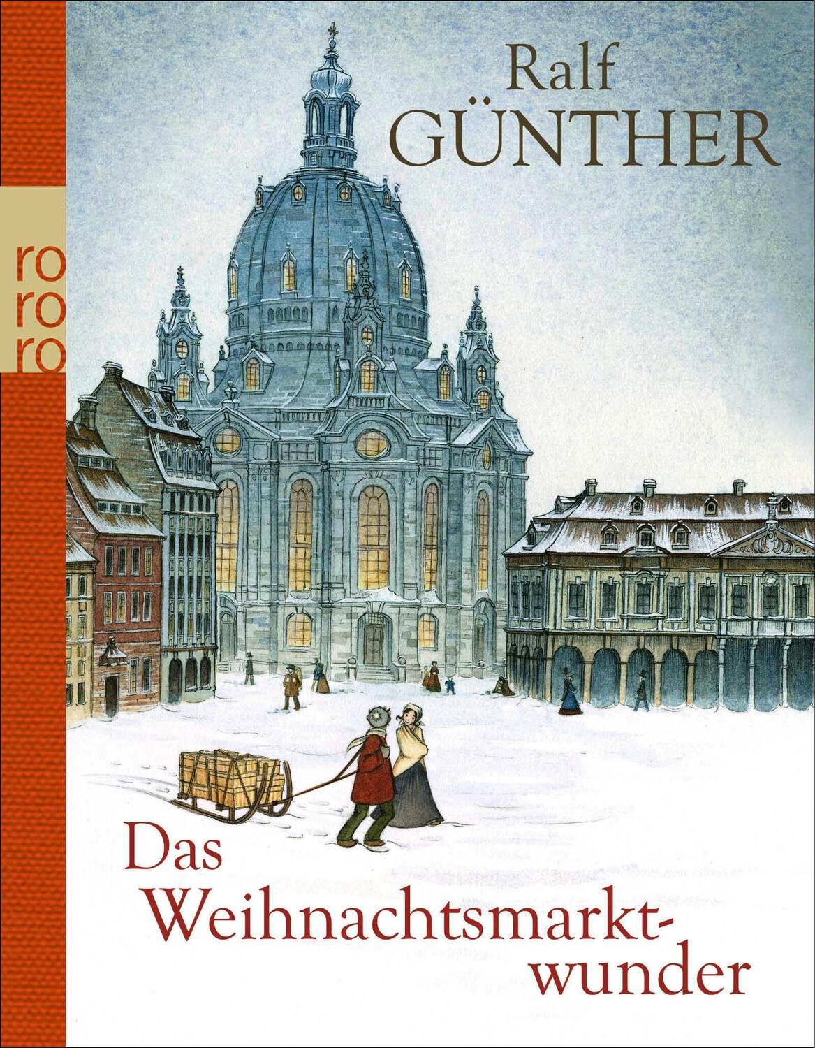 Cover: 9783499269486 | Das Weihnachtsmarktwunder | Ralf Günther | Taschenbuch | 144 S. | 2024