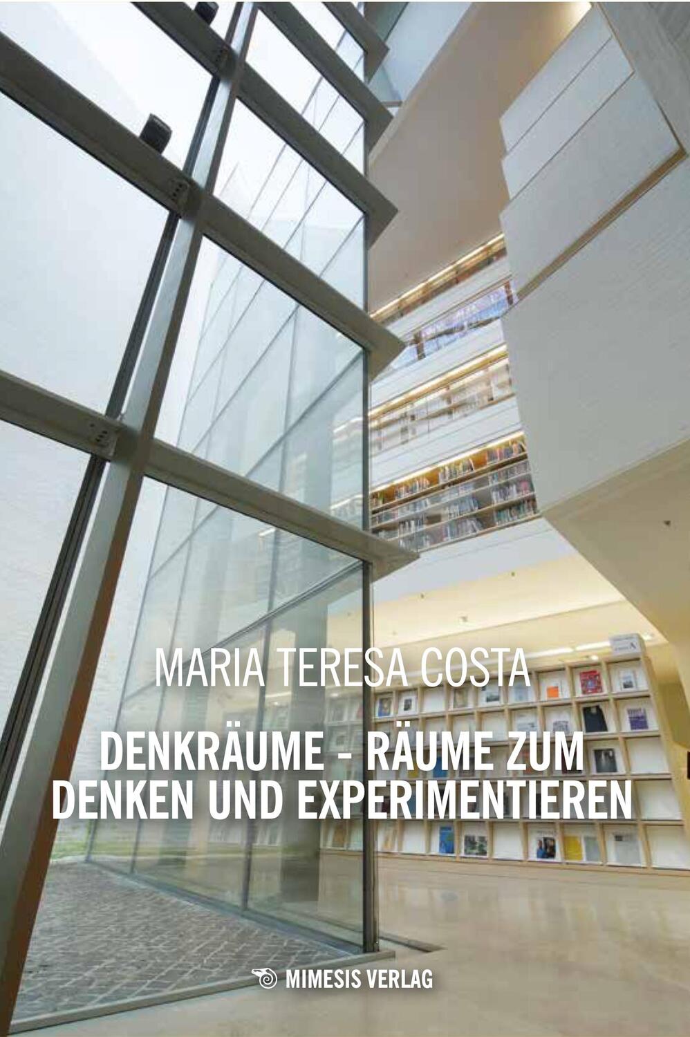 Cover: 9788894801200 | Denkräume - Räume zum Denken und Experimentieren | Maria Teresa Costa