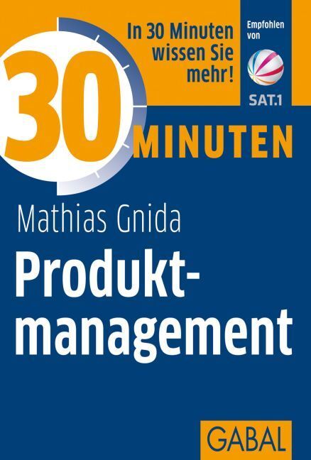 Cover: 9783869363776 | 30 Minuten Produktmanagement | In 30 Minuten wissen Sie mehr! | Gnida