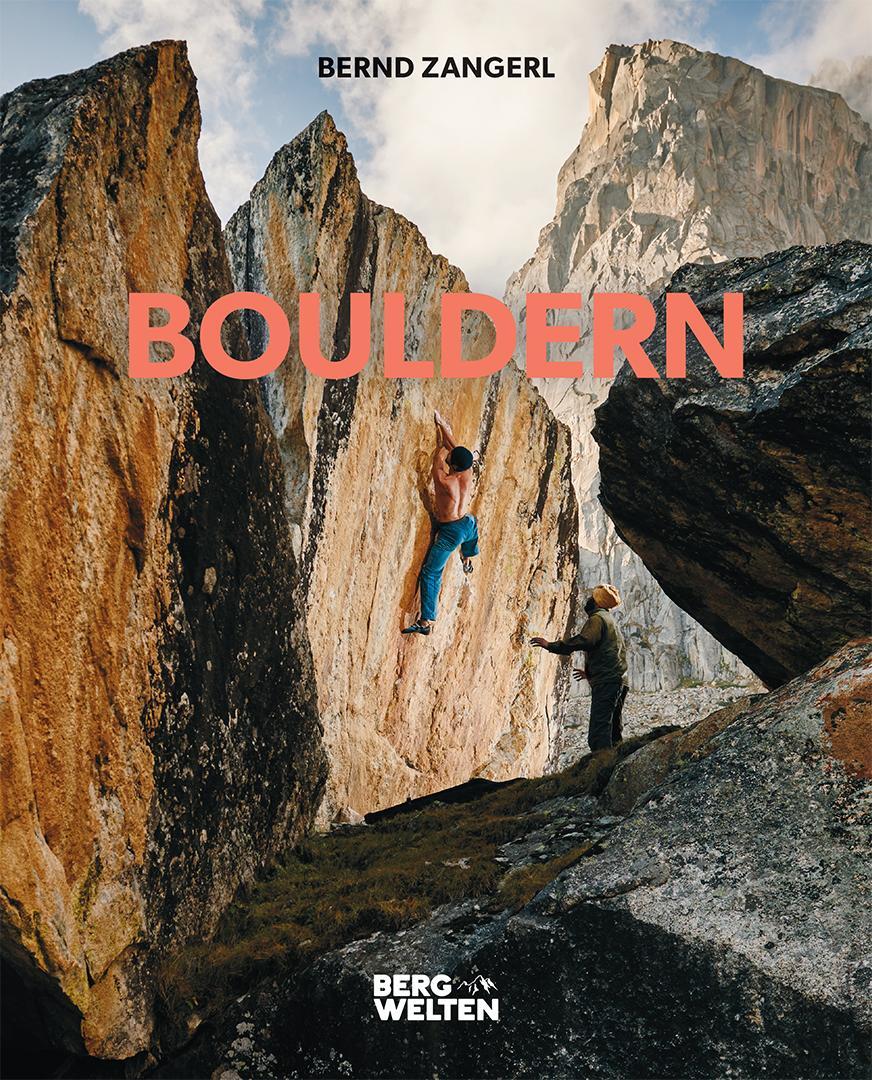 Cover: 9783711200082 | Bouldern | Bernd Zangerl | Buch | Deutsch | 2019 | BERGWELTEN
