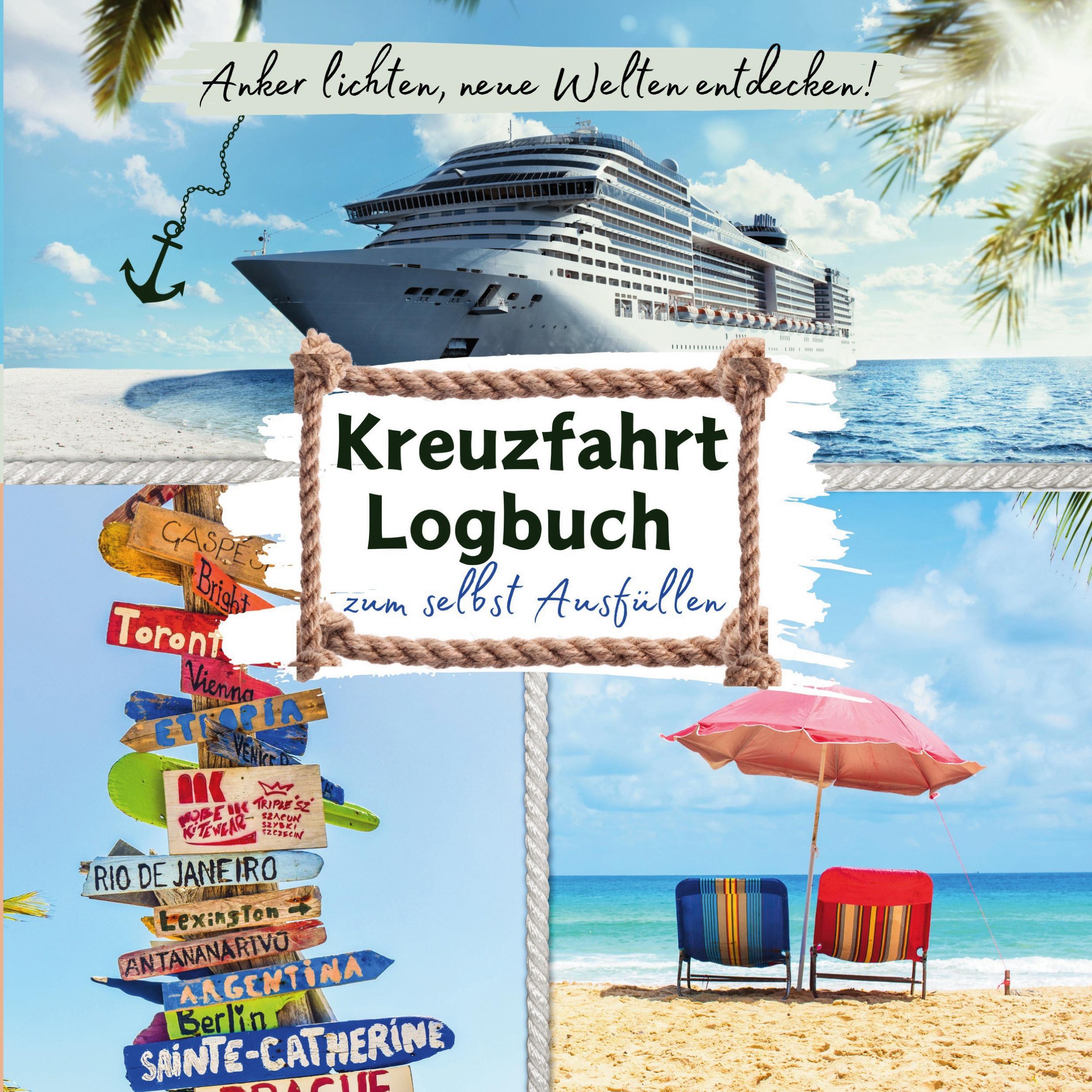 Cover: 9783757975319 | Anker lichten, Welt entdecken! KREUZFAHRT LOGBUCH zum selbst Ausfüllen