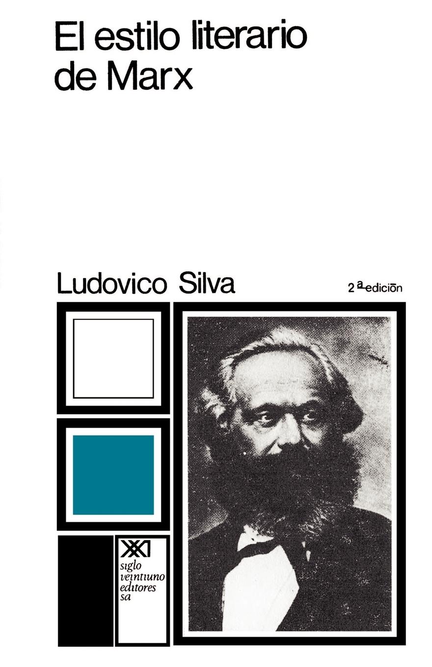 Cover: 9789682302565 | EL ESTILO LITERARIO DE MARX | Ludovico Silva | Taschenbuch | Spanisch