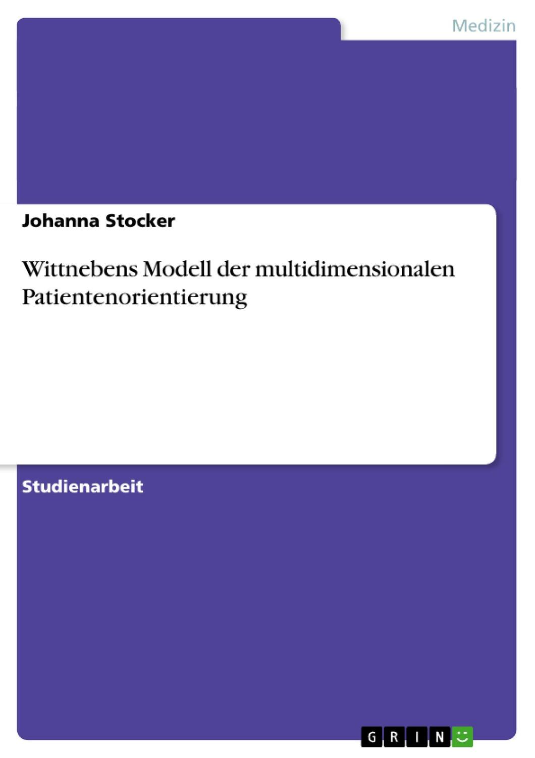 Cover: 9783640432097 | Wittnebens Modell der multidimensionalen Patientenorientierung | Buch