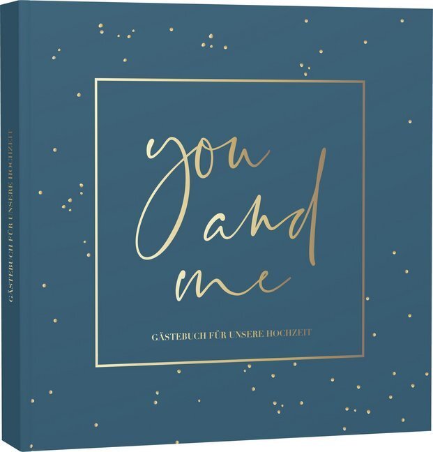 Cover: 4260478340701 | You and me - Gästebuch für unsere Hochzeit | 2019 | EAN 4260478340701