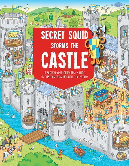 Cover: 9781914087769 | Secret Squid Storms the Castle | Hungry Tomato | Taschenbuch | 2023