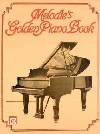 Cover: 9783309002746 | Melodie's Golden Piano Book | Deutsch | Edition Melodie