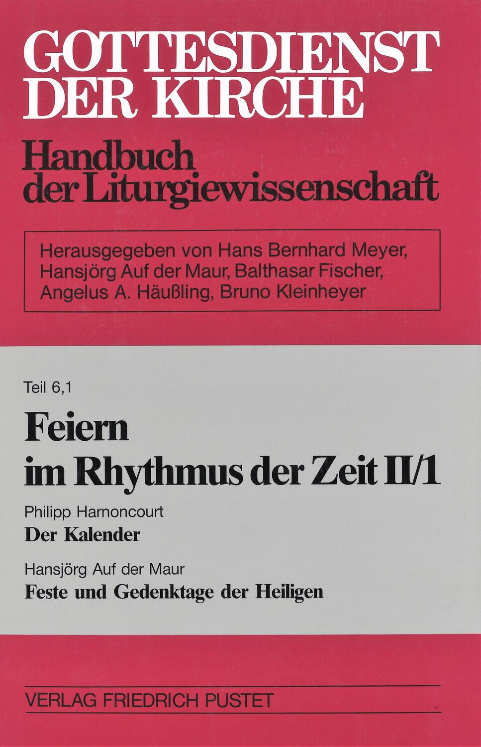 Cover: 9783791714035 | Gottesdienst der Kirche 06/1. Feiern im Rhythmus der Zeit 2/1 | Buch