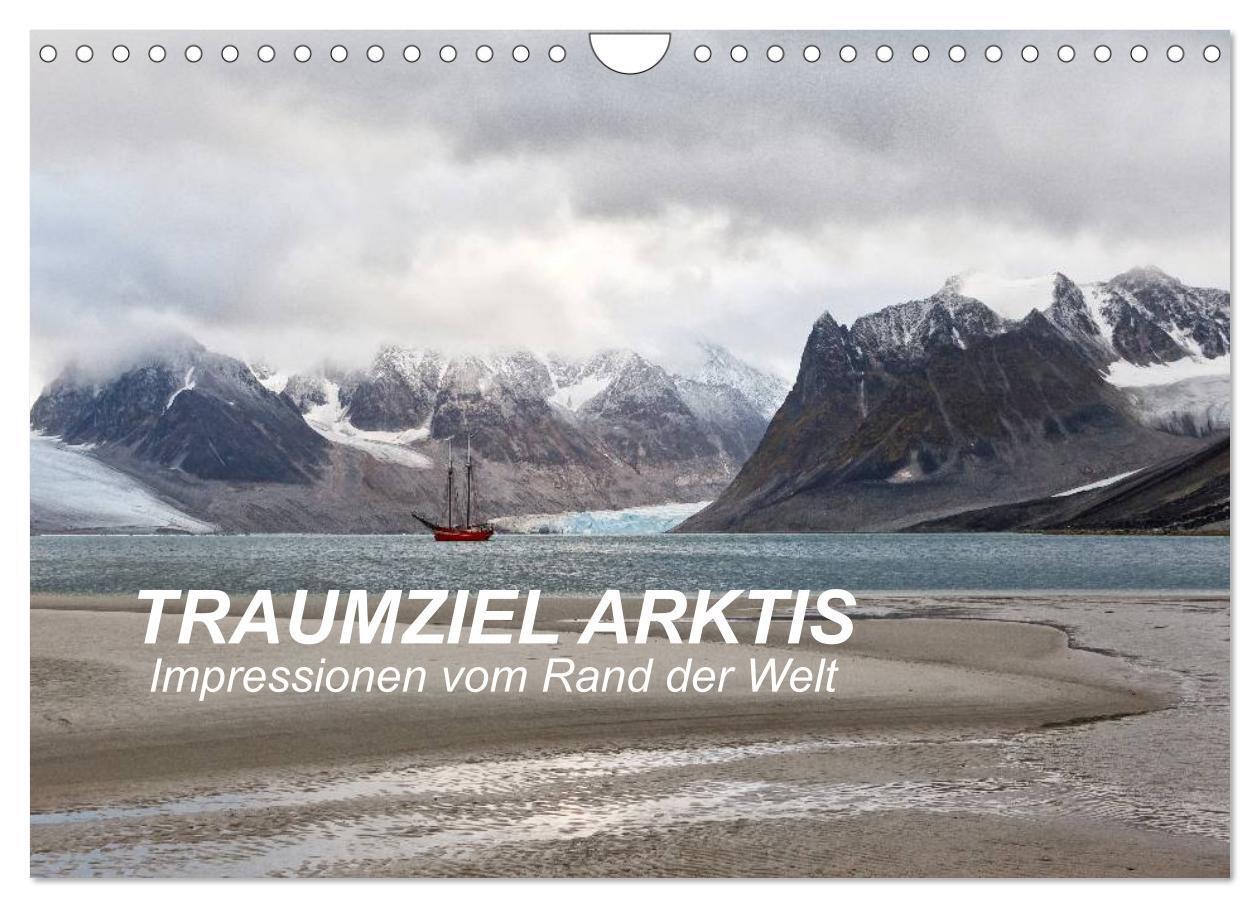 Cover: 9783383347474 | TRAUMZIEL ARKTIS, Impressionen vom Rand der Welt (Wandkalender 2024...