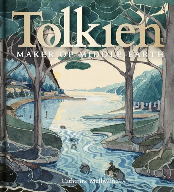 Cover: 9781851244850 | Tolkien: Maker of Middle-Earth | Catherine McIlwaine | Buch | Gebunden