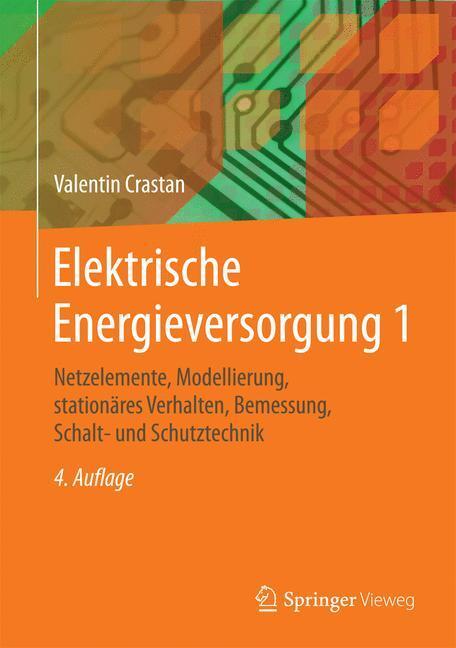 Cover: 9783662459843 | Elektrische Energieversorgung 1 | Valentin Crastan | Buch | XXXVI