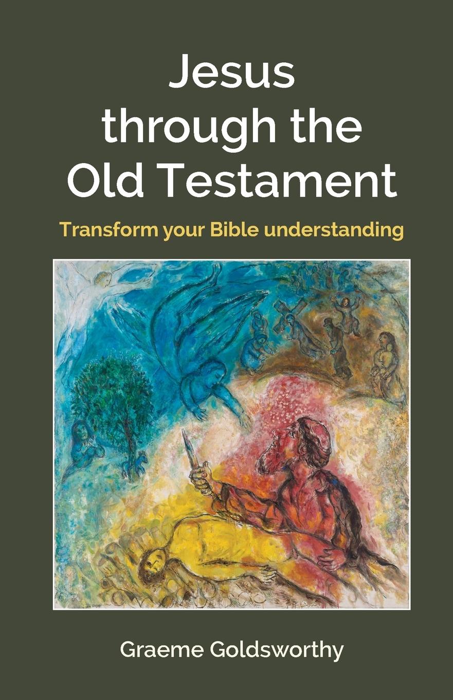 Cover: 9780857465672 | Jesus through the Old Testament | Transform your Bible understanding