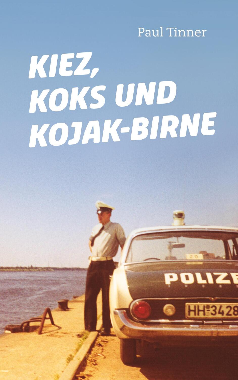 Cover: 9783750427396 | Kiez, Koks und Kojak-Birne | Paul Tinner | Taschenbuch