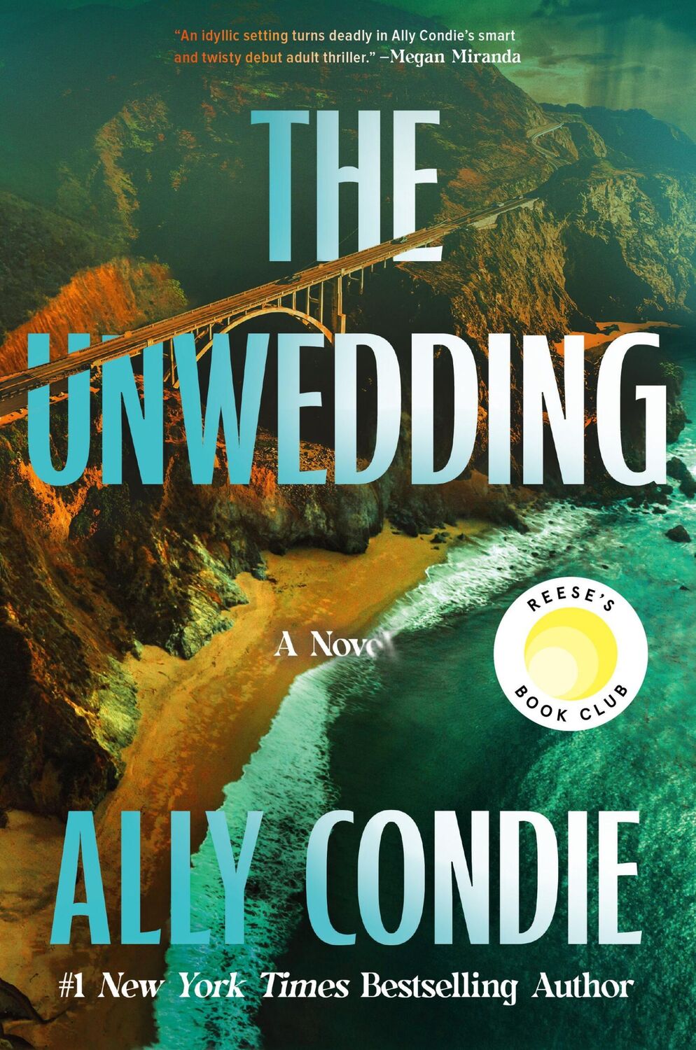 Cover: 9781538757581 | The Unwedding | Reese's Book Club Pick (a Novel) | Ally Condie | Buch