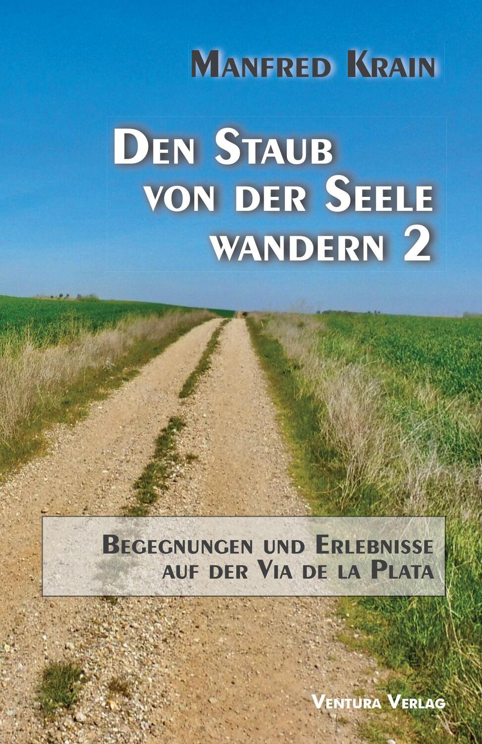 Cover: 9783940853851 | Den Staub von der Seele wandern 2 | Manfred Krain | Taschenbuch | 2022