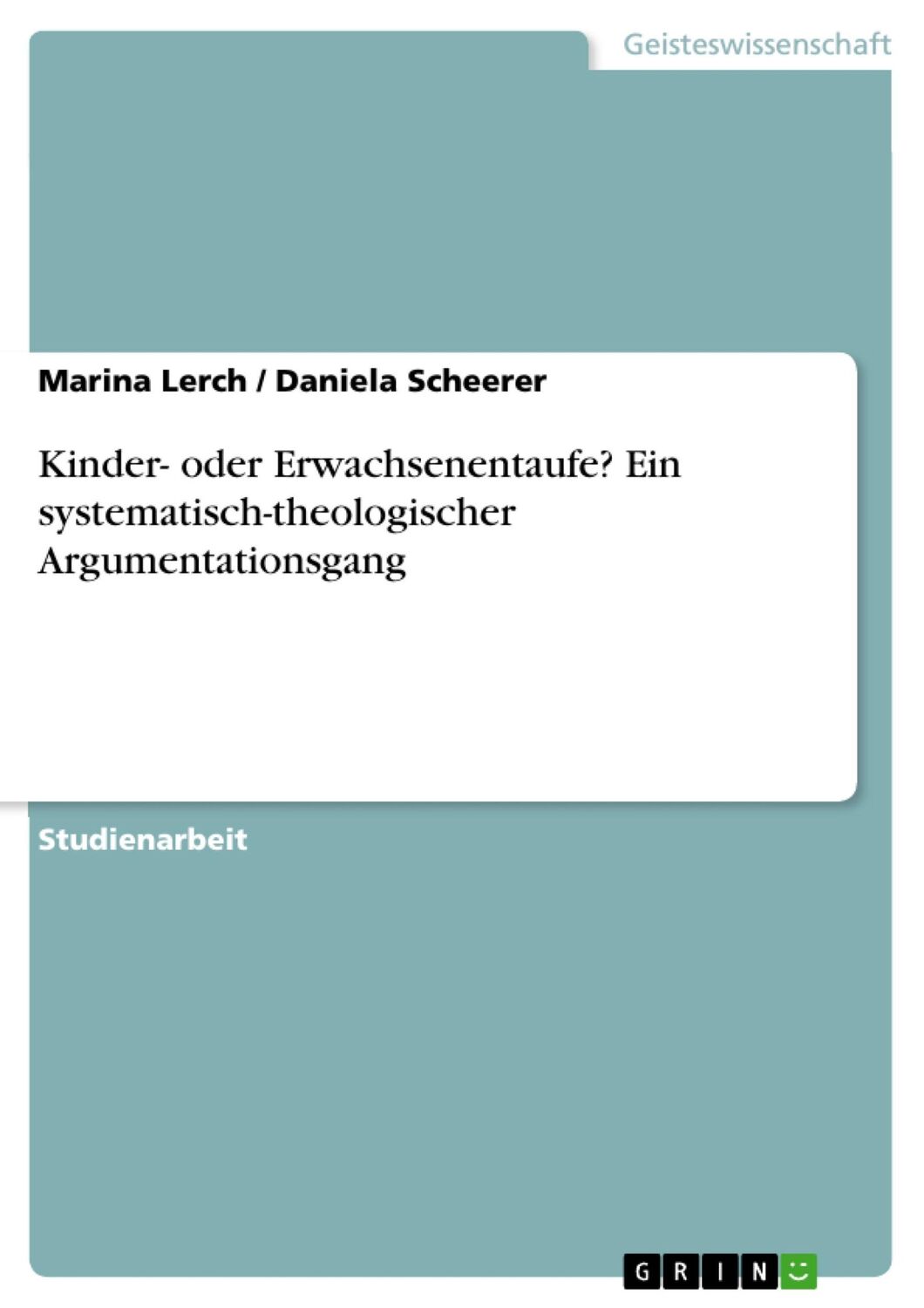 Cover: 9783656742265 | Kinder- oder Erwachsenentaufe? Ein systematisch-theologischer...