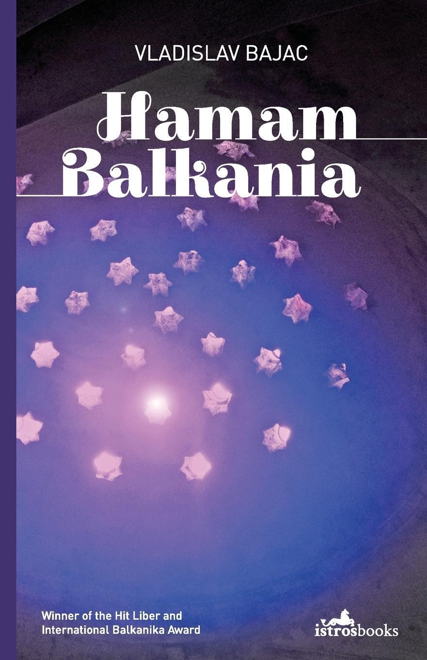 Cover: 9781908236142 | Hamam Balkania | Vladislav Bajac | Taschenbuch | Paperback | Englisch