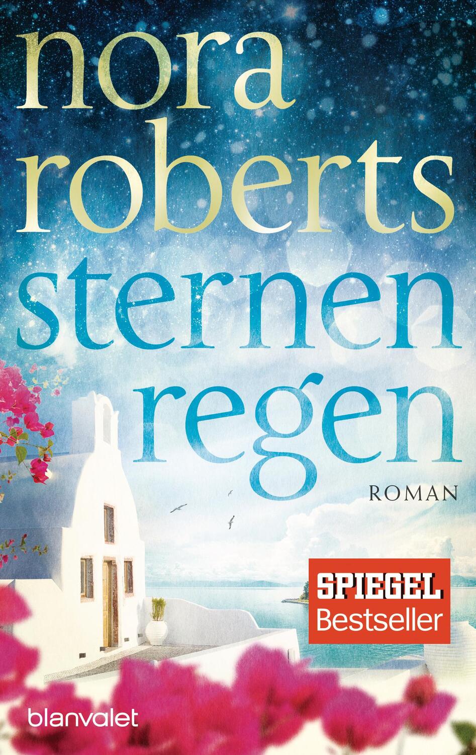 Cover: 9783734103117 | Sternenregen | Nora Roberts | Taschenbuch | Die Sternen-Trilogie