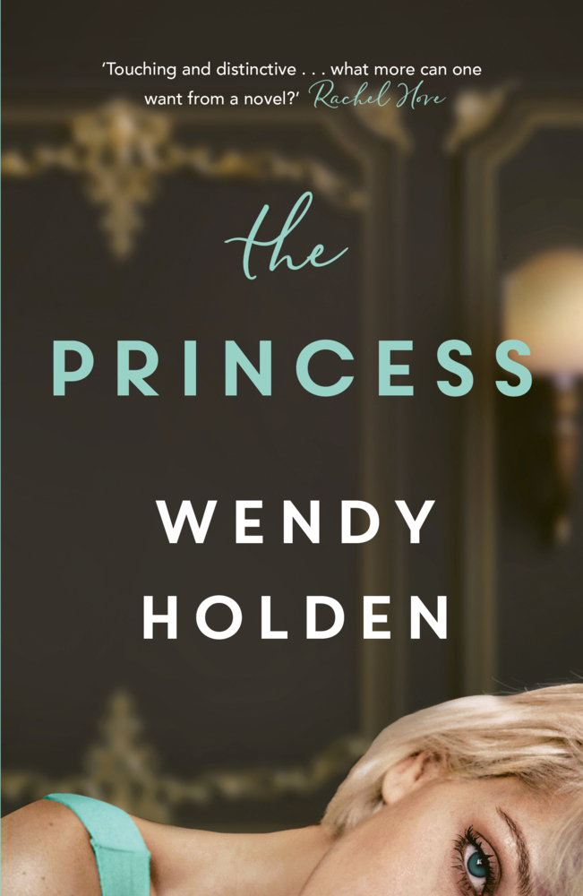 Cover: 9781787397576 | The Princess | Wendy Holden | Taschenbuch | Englisch | 2023