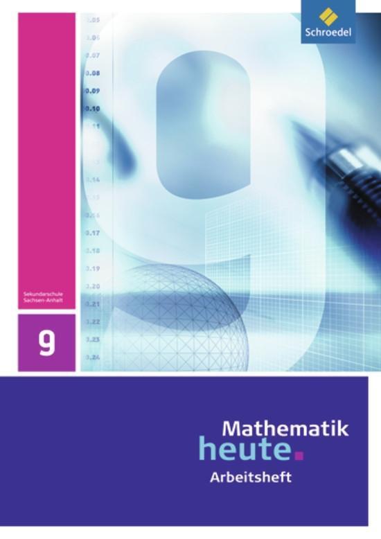 Cover: 9783507878983 | Mathematik heute 9. Arbeitsheft. Realschule. Sachsen-Anhalt | Deutsch
