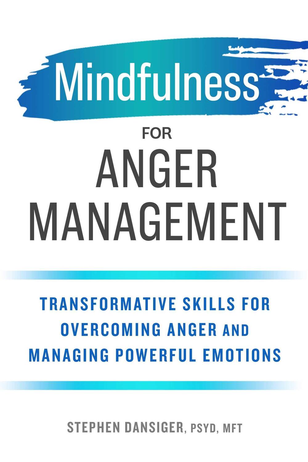 Cover: 9781641521673 | Mindfulness for Anger Management | Stephen Dansiger | Taschenbuch