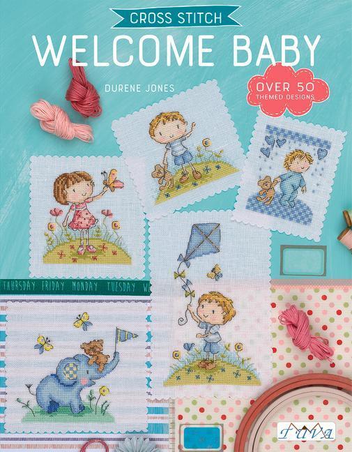 Cover: 9786059192316 | Cross Stitch: Welcome Baby | Over 50 Themed Designs | Durene Jones