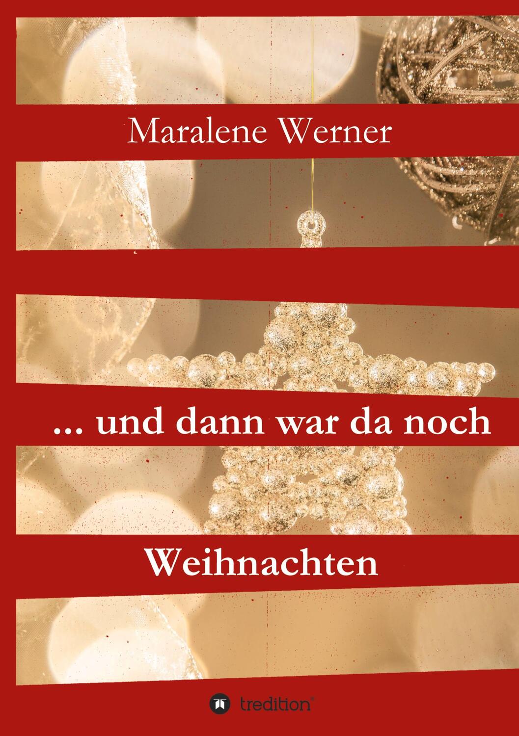 Cover: 9783347129160 | ... und dann war da noch Weihnachten | Weihnachtliche Geschichten