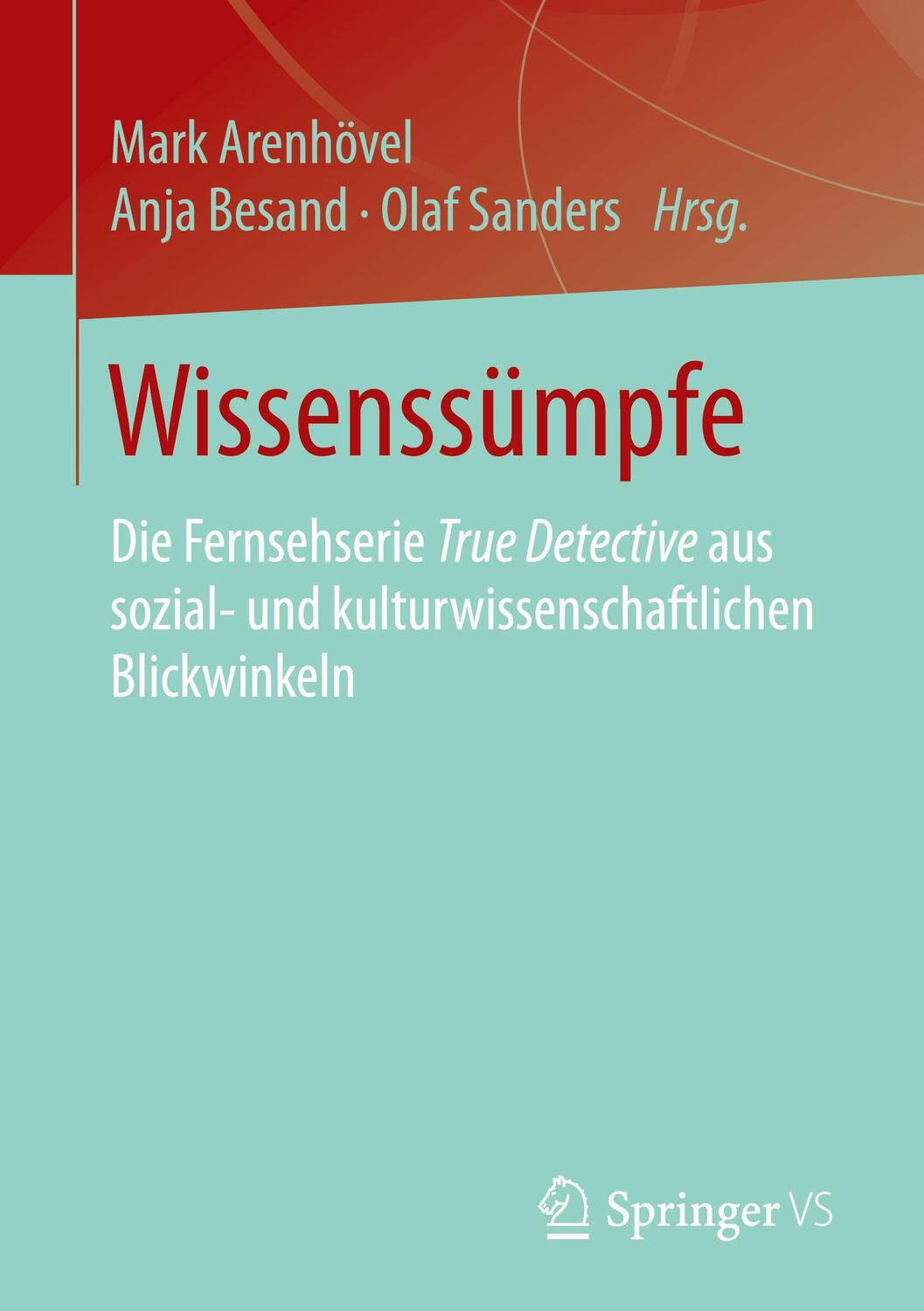 Cover: 9783658135898 | Wissenssümpfe | Mark Arenhövel (u. a.) | Taschenbuch | Paperback